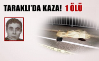 Trafik Kazası:1 Ölü