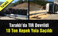 Tır Yola Devrildi