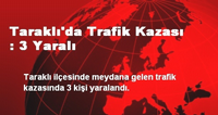 Trafik Kazası: 3 Yaralı