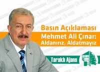 Çınar: Aldanırız, Aldatmayız