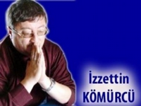 İzzettin KÖMÜRCÜ : Asıl Ben Teşekkür Ederim…