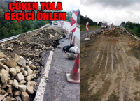 Ve Çöken Yolda Geçici Önlem Alındı