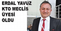 Erdal Yavuz KTO Meclis Üyesi oldu