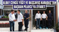 İl Jandarma Komutanı Albay Cengiz Yiğit’den Başkan Pilavcı’ya Ziyaret